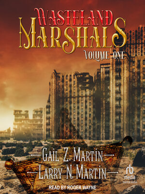 Wasteland Marshals Volume One - Audiobook